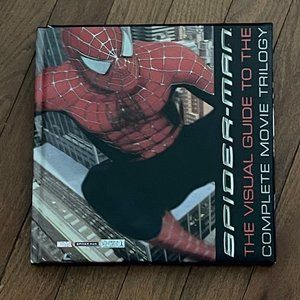 Spiderman The Visual Guide to the Complete Movie Trilogy